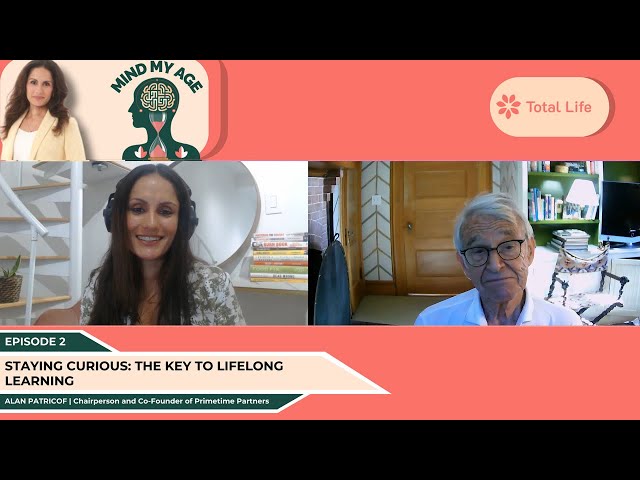 Neelam Brar and Alan Patricof on Aging with Purpose and Passion